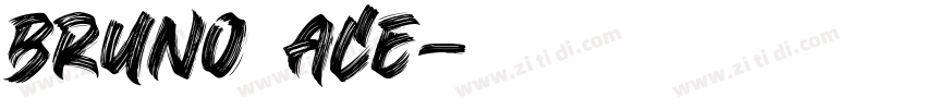 Bruno Ace字体转换